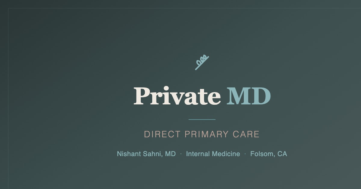 Private Md Program Map Executive Physical Folsom · Year-Long, Not One-Day | Private MD